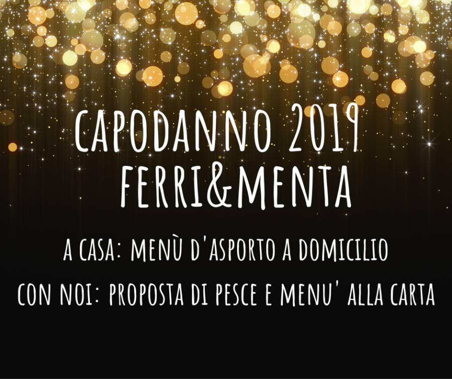 CAPODANNO 2019 CON NOI O A CASA!