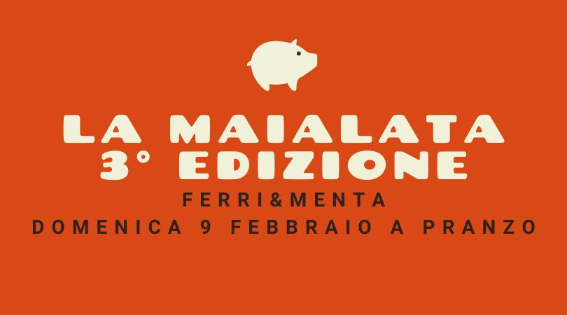 LA MAIALATA – 3° EDIZIONE